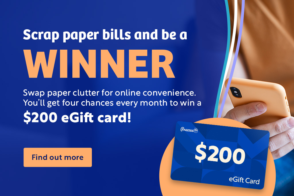Enter the competition by going paperless and you could win a $200 gift card.