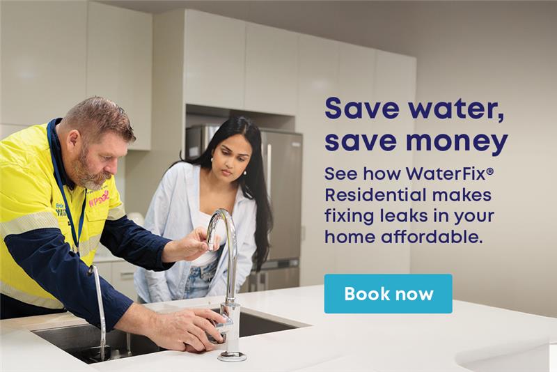 Save water save money, see how WaterFix Residential makes fixing leaks in your home affordable